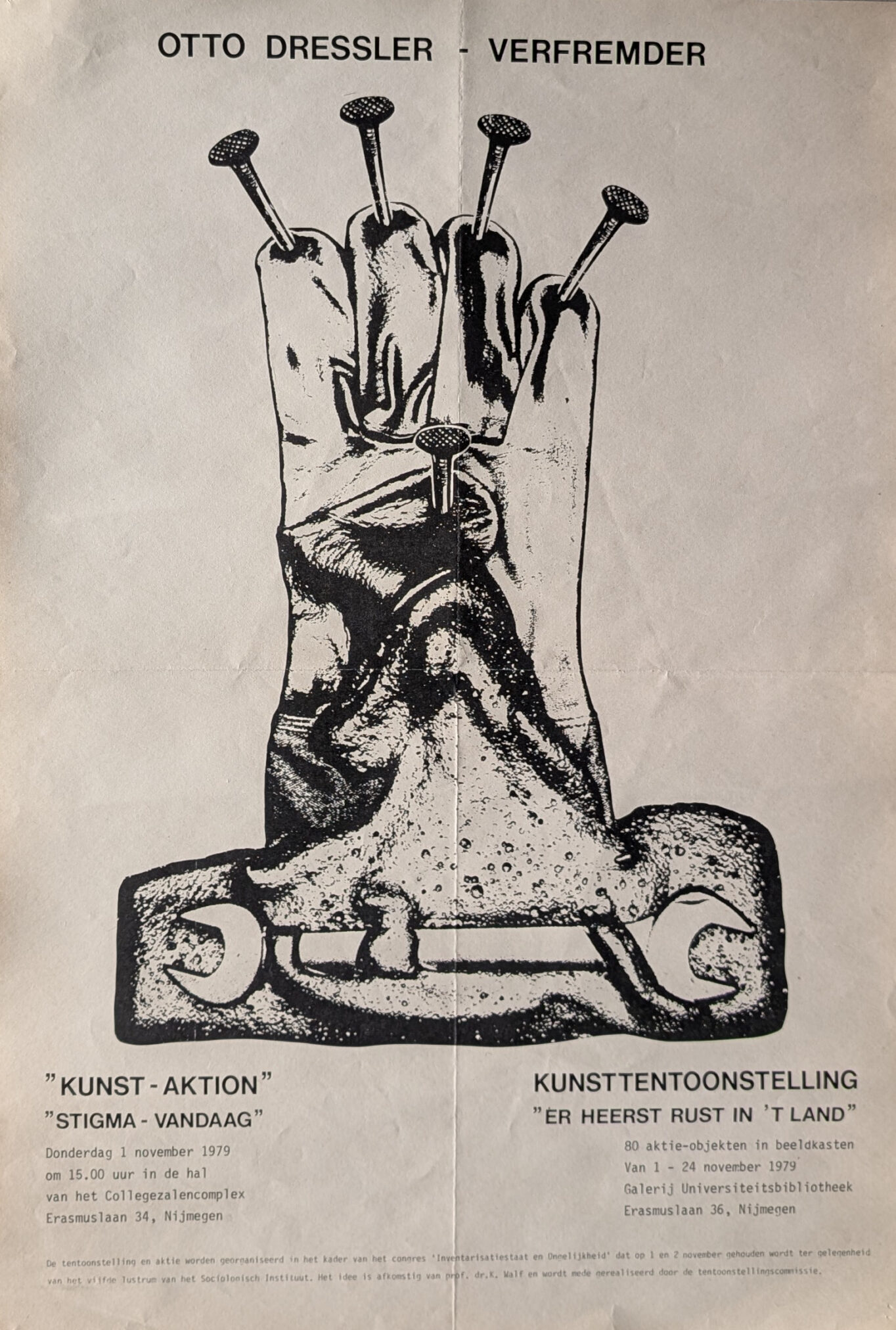 Promotional poster for Otto Dressler's art exhibition featuring a hand with nails protruding, with text in Dutch detailing the event's title and location.